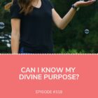 Know Divine Purpose Nancy Gavilanes