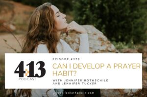 Develop Prayer Habit Meditate Jennifer Tucker