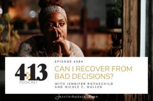 Recover Bad Decisions Nicole C. Mullen