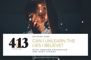 Unlearn Lies Believe Gary Thomas
