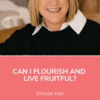 Flourish Live Fruitful Christine Caine