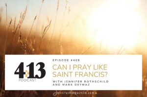 Pray Like St. Francis Assisi Mark DeYmaz