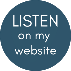 Listen on my website