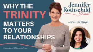 Why the Trinity Matters to Your Relationships with Liz Daye